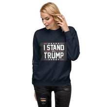 Load image into Gallery viewer, I Stand With Trump Women&#39;s Sweatshirt
