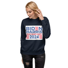 Load image into Gallery viewer, Biden Harris 2024 Don&#39;t Don&#39;t Don&#39;t Women&#39;s Sweatshirt
