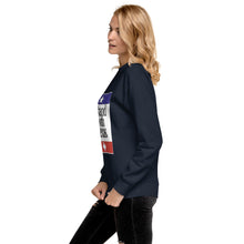 Load image into Gallery viewer, I Stand With Texas Women&#39;s Sweatshirt
