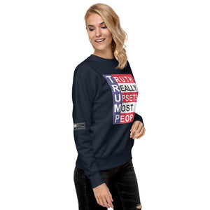 TRUMP Truth Really Upsets Most People Women's Sweatshirt