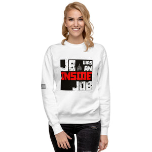 J6 Was An Inside Job Women's Sweatshirt