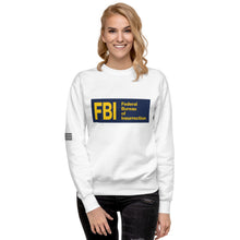 Load image into Gallery viewer, Federal Bureau of Insurrection Women&#39;s Sweatshirt
