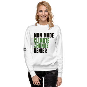 Man Made Climate Change Women's Sweatshirt