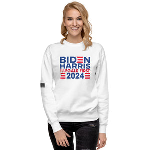 BIDEN HARRIS 2024 Illegals First Women's Sweatshirt