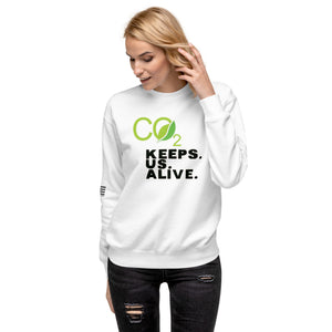 CO2 Keeps. Us. Alive. Women's Sweatshirt