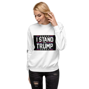 I Stand With Trump Women's Sweatshirt