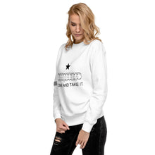 Load image into Gallery viewer, Come And Take It Women&#39;s Sweatshirt
