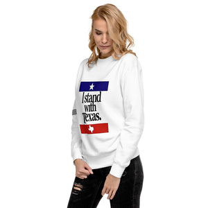 I Stand With Texas Women's Sweatshirt