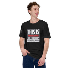Load image into Gallery viewer, This Is The Government The Founders Warned Us About Men&#39;s t-shirt
