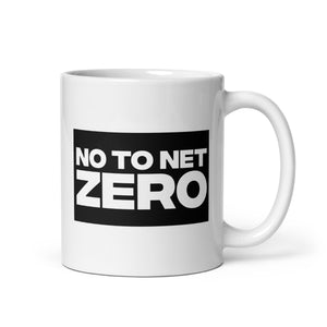 No To Net Zero mug