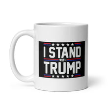 Load image into Gallery viewer, I Stand With Trump Mug

