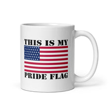 Load image into Gallery viewer, This Is My Pride Flag Mug
