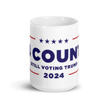 Load image into Gallery viewer, 34 Counts Still Voting for Trump mug
