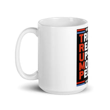 Load image into Gallery viewer, TRUMP; Truth Really Upsets Most People Mug
