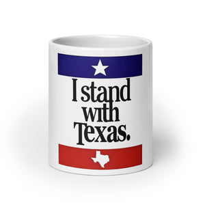 I Stand With Texas mug