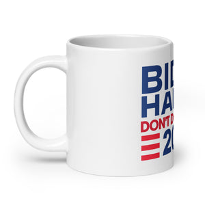 Biden Harris 2024 Don't Don't Don't mug