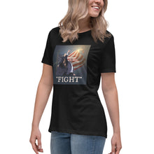 Load image into Gallery viewer, Fight Women&#39;s Relaxed T-Shirt
