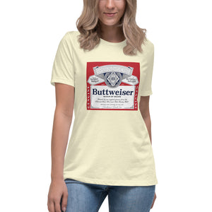 Buttweiser Women's Relaxed T-Shirt