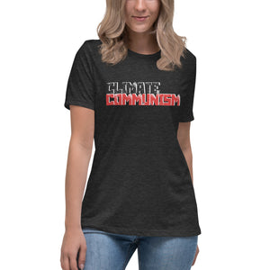 Climate Communism Women's Relaxed T-Shirt