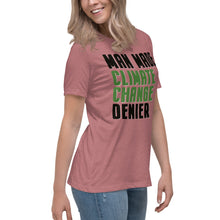Load image into Gallery viewer, Man Made Climate Change Denier Women&#39;s Relaxed T-Shirt
