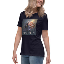 Load image into Gallery viewer, Fight Women&#39;s Relaxed T-Shirt
