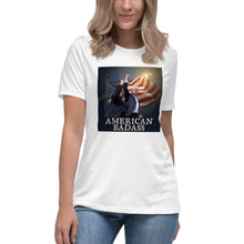 Load image into Gallery viewer, American Badass Women&#39;s Relaxed T-Shirt
