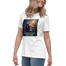 Load image into Gallery viewer, American Badass Women&#39;s Relaxed T-Shirt
