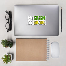 Load image into Gallery viewer, Go Green Go Broke Bubble-free stickers
