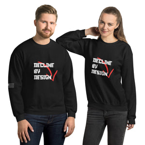 Decline by Design Men's Sweatshirt