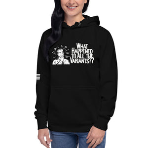What Happened to all the Variants? Women's Hoodie