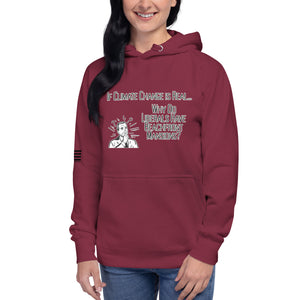 If Climate Change Is Real Why Do Liberals Have Beachfront Mansions Women's Hoodie
