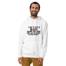 Load image into Gallery viewer, &quot;1 out of 3 Biden Supporters&quot; Hoodie
