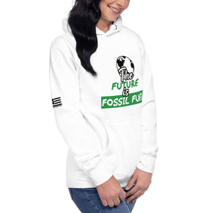 The Future is Fossil Fuel Women's Hoodie