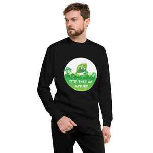 CO2 It's Part of Nature Men's Sweatshirt