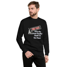 Load image into Gallery viewer, Fun Fact: Oil Is The Most Plentiful Liquid On The Planet Men&#39;s Sweatshirt
