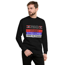 Load image into Gallery viewer, Proud Deplorable Bitter Clinger Threat to Democracy Men&#39;s Sweatshirt
