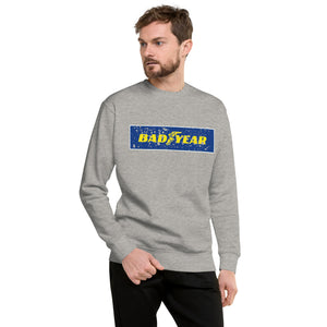 "Bad Year" Men's Sweatshirt