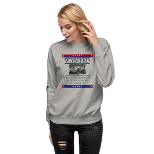 Wanted Threats to Democracy Bitter Clingers Deplorables Women's Sweatshirt