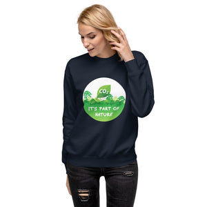 CO2 It's Part Of Nature Women's Sweatshirt