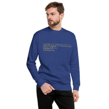 Load image into Gallery viewer, Build Nuclear. Frack. Drill. Men&#39;s Sweatshirt
