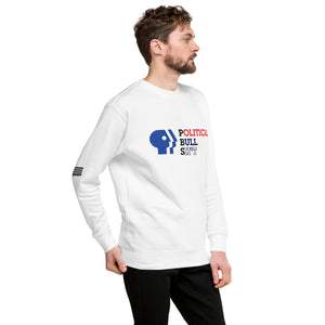 PBS Political Bull Sh*t Men's Sweatshirt