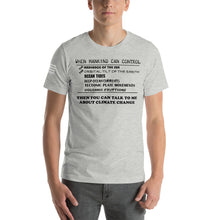 Load image into Gallery viewer, When Mankind Can Control Men&#39;s T-shirt
