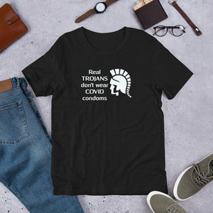"Real Trojans Don't Wear Covid Condoms" Men's T-Shirt