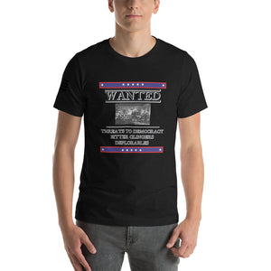 Wanted Threats to Democracy Bitter Clingers Deplorables Men's T-shirt