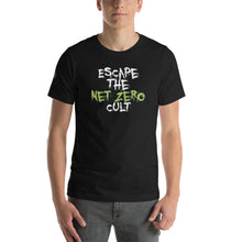 Load image into Gallery viewer, Escape the Net Zero Cult Men&#39;s T-shirt
