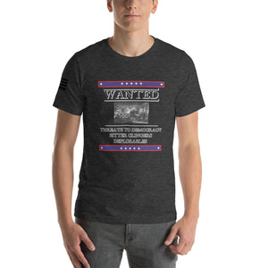 Wanted Threats to Democracy Bitter Clingers Deplorables Men's T-shirt