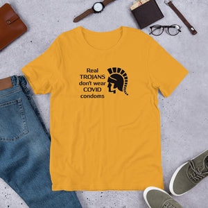 "Real Trojans Don't Wear Covid Condoms" Men's T-Shirt