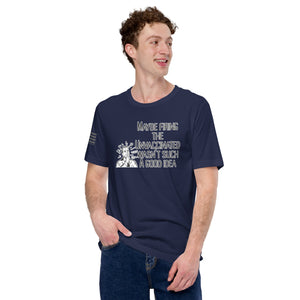 Maybe It Wasn't Such a Good Idea to Fire the Unvaccinated Men's T-shirt