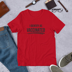"I Identify as Vaccinated" Men's T-Shirt