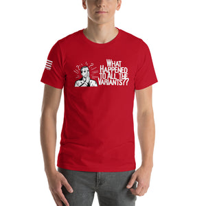 What Happened to all the Variants? Men's T-shirt